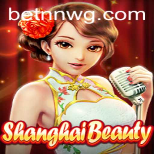 Descubra ShanghaiBeauty: O Excitante Mundo do Jogo 